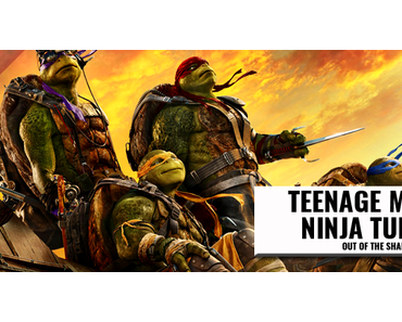Teenage Mutant Ninja Turtles: Out Of The Shadows (2016)