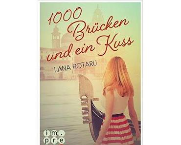 [Rezension] 1000 Brücken und ein Kuss