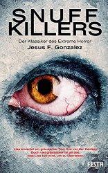 Rezi: Snuff Killers - Jesus F. Gonzalez