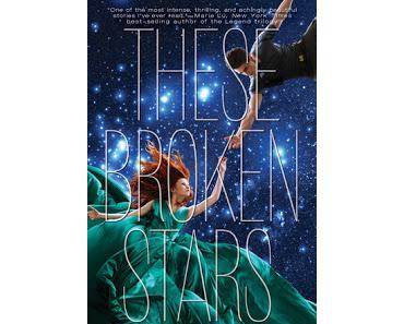 Rezension: These Broken Stars