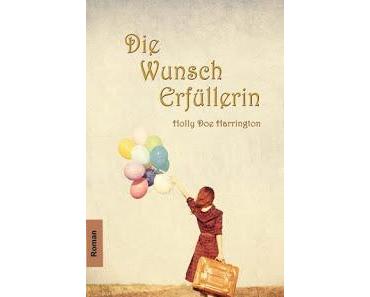 [Rezension] Holly Doe Harrington - Die Wunscherfüllerin