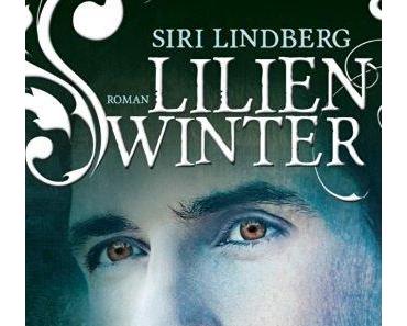 {Rezension: 5 Sätze zu…} Lilienwinter von Siri Lindberg