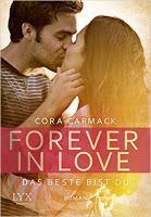 [Rezension] Cora Carmack - Forever in Love "Das Beste bist du"