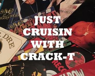 JUST CRUISIN WITH CRACK-T (WEST COAST CLASSICS) // free mixtape