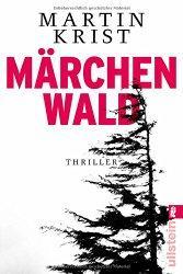 Rezi: Märchenwald -Ein Paul-Kalkbrenner-Thriller