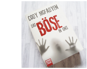 [Rezension] Das Böse in uns || Cody McFadyen