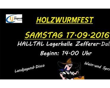 Holzwurmfest in Halltal