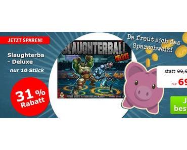 Spiele-Offensive Aktion - Gruppendeal Slaughterball - Deluxe Edition