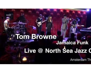 Tom Browne „JAMAICA FUNK“ Live @ North Sea Jazz Club (Video)