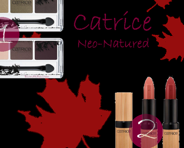 Limited Edition "Neo-Natured" by CATRICE