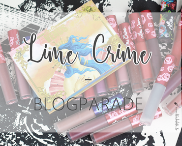 |Lime Crime Blogparade| Meine Sammlung & Look