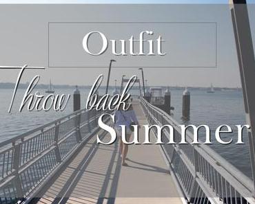Outfit | Throw back summer