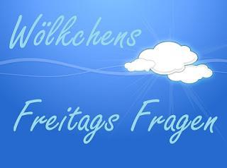 Wölkchens Freitagsfragen // 22.Oktober 2016