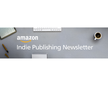 Amazon Indie Publishing Newsletter (KDP)