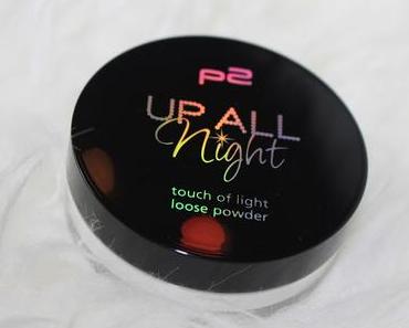 Review: p2 UP ALL Night Limited Edition touch of light loose powder