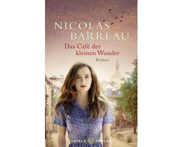Barreau, Nicolas: Das Café der kleinen Wunder