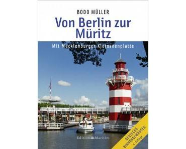Törnliteratur: Von Berlin zur Müritz von Bodo Müller