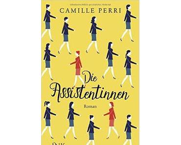 Leserrezension zu "Die Assistentinnen" von Camille Perri