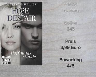 Rezension | Hope & Despair 3 - Hoffnungsstunde von Carina Müller