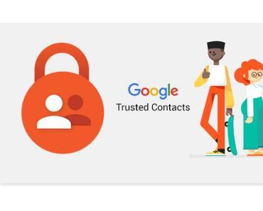 Vertrauenswürdige Kontakte : Die Notfall App von Google