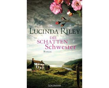Lucinda Riley – Die Schattenschwester (Die sieben Schwestern #3)