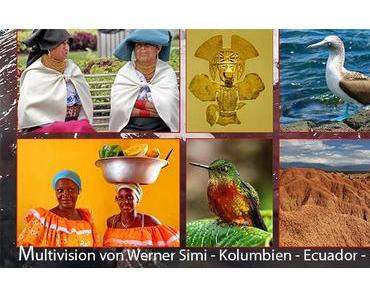 Termintipp: Kolumbien – Ecuador – Galapagos Multivision