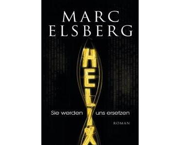 [Rezension] Marc Elsberg - Helix