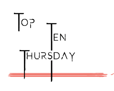 Top Ten Thursday #291