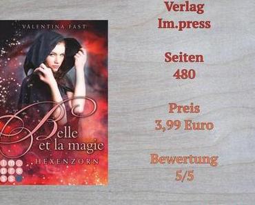 Rezension | Belle et la Magie 2 - Hexenzorn von Valentina Fast