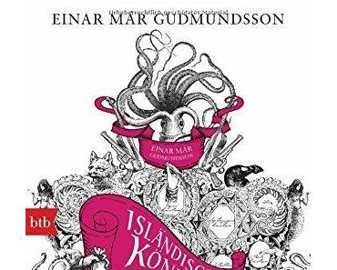 {Rezension} Isländische Könige von Einar Már Guðmundsson