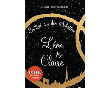 Ich lese.. Léon & Claire von Ulrike Schweikert