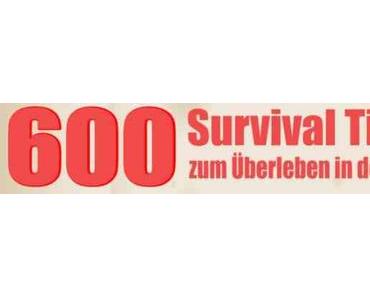 Reini Rossmann – 600 Survival Tipps zum Überleben in der Natur
