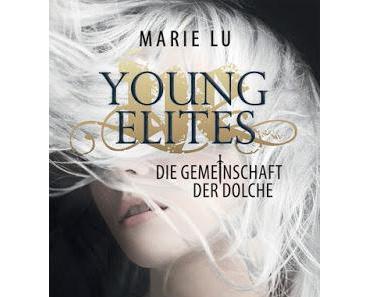 [Rezension] Young Elites - Die Gemeinschaft der Dolche (Band 1) von Marie Lu