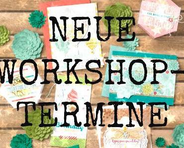 Neue Workshop-Termine für das erste Halbjahr 2017 an neuem Standort!