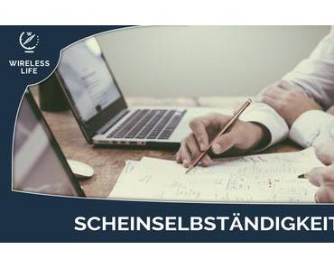 Noch selbständig oder schon angestellt? Das solltest du als Freelancer und Auftraggeber über die Scheinselbständigkeit wissen