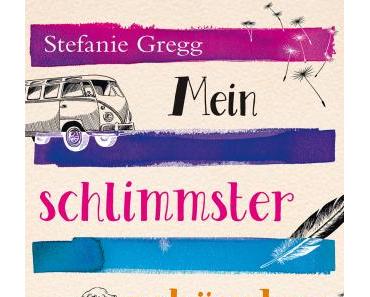 [Neuzugang] Mein schlimmster schönster Sommer von Stefanie Gregg