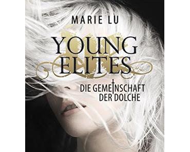 {Rezension} Marie Lu - Die Gemeinschaft der Dolche (Young Elites #1)