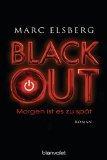 Buchvorstellung Blackout - Marc Elsberg
