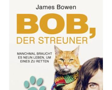 [Rezension] Bob, der Streuner von James Bowen