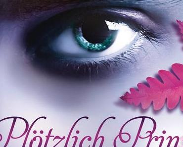 [Gast-Rezension]  – Plötzlich Prinz: Die Rache der Feen [Nadine]