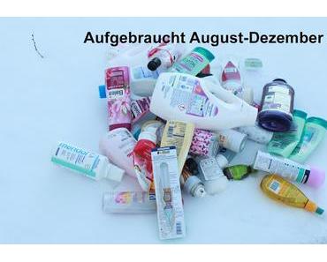 Aufgebraucht August - Dezember 2016