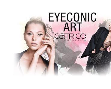 [Vorschau] Catrice LE "Eyeconic Art"