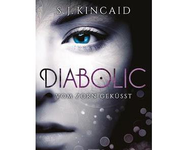 Rezension - Diabolic: Vom Zurn geküsst von S.J. Kincaid