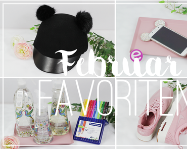 Monatsfavoriten Februar 2017