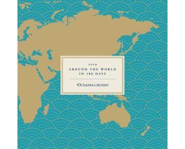 Mit der Insignia in 180 Tagen um die Welt: Neues Kreuzfahrt-Highlight von Oceania Cruises