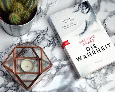 Die Wahrheit von Melanie Raabe