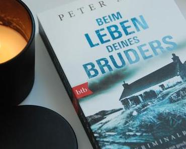 {Gelesen} Beim Leben deines Bruders von Peter May