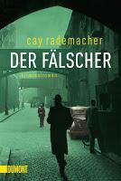 Rezension: Der Fälscher - Cay Rademacher