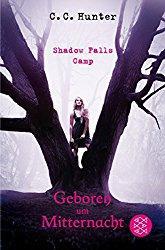 Rezension - Shadow Falls Camp - Geboren um Mitternacht - C.C. Hunter