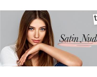 [Preview] trend IT UP LE Satin Nudes